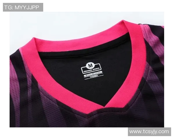 高温环境下足球比赛服装面料选材对运动员表现提升的关键作用分析